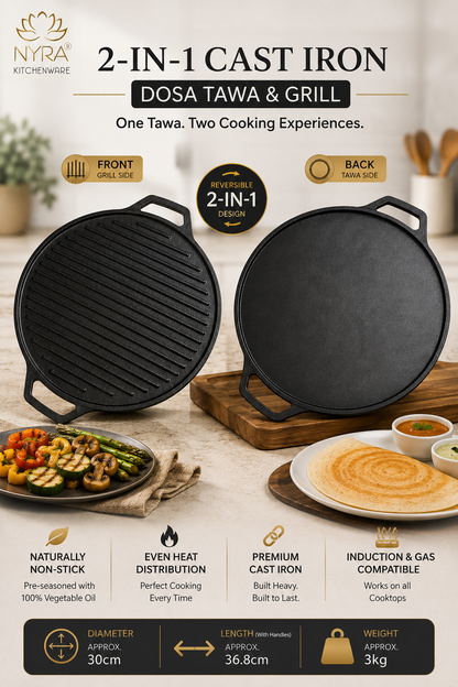 2-in-1 Cast Iron Dosa Tawa & Grill | Naturally Non-Stick, Induction & Gas Compatible