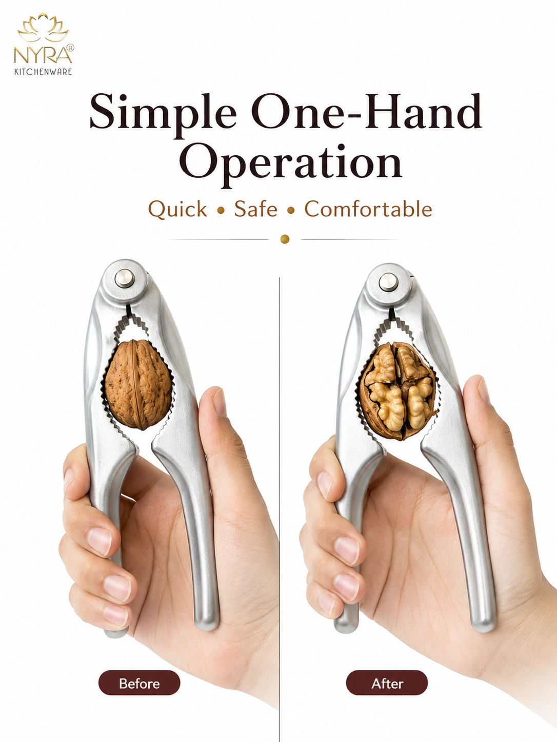 A split comparison graphic showing a hand using a silver nut cracker to crack a walnut, labeled 'Before' on the left and 'After' on the right, with the headline 'Simple One-Hand Operation' and the NYRA Kitchenware logo on a white background.
