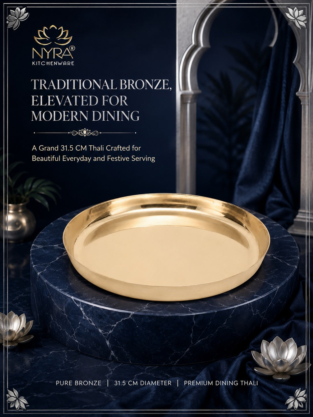 A round bronze serving platter or thali displayed on a dark marble pedestal in a styled dining setting with navy drapery and decorative arches. Text on the left reads 'Traditional Bronze, Elevated for Modern Dining' and shows the NYRA Kitchenware brand.
