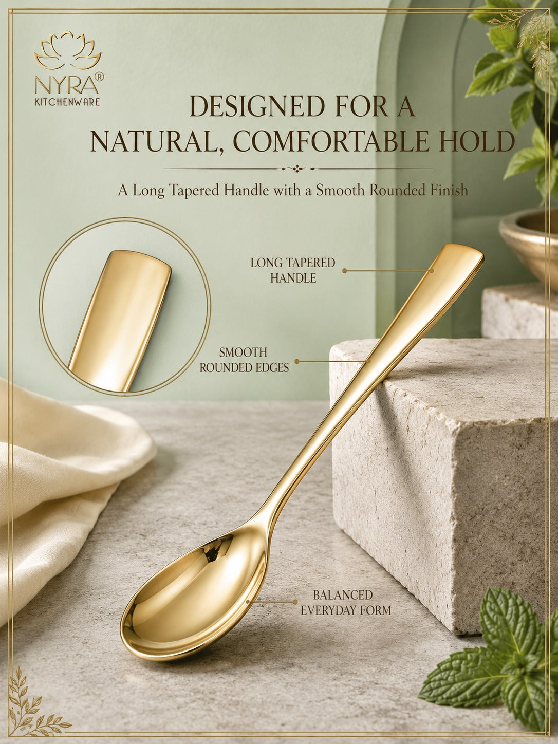 A gold-colored kitchen spoon displayed on a stone block with a sage green background and product feature callouts. The image includes text reading 'DESIGNED FOR A NATURAL, COMFORTABLE HOLD' and 'A Long Tapered Handle with a Smooth Rounded Finish,' along with a circular inset showing the handle shape.